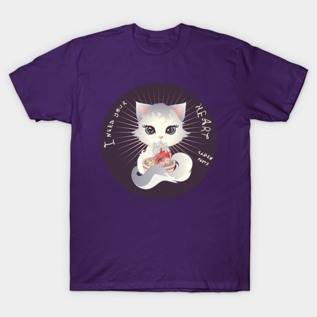 I need your heart for my ramen T-Shirt by AnnArtshock